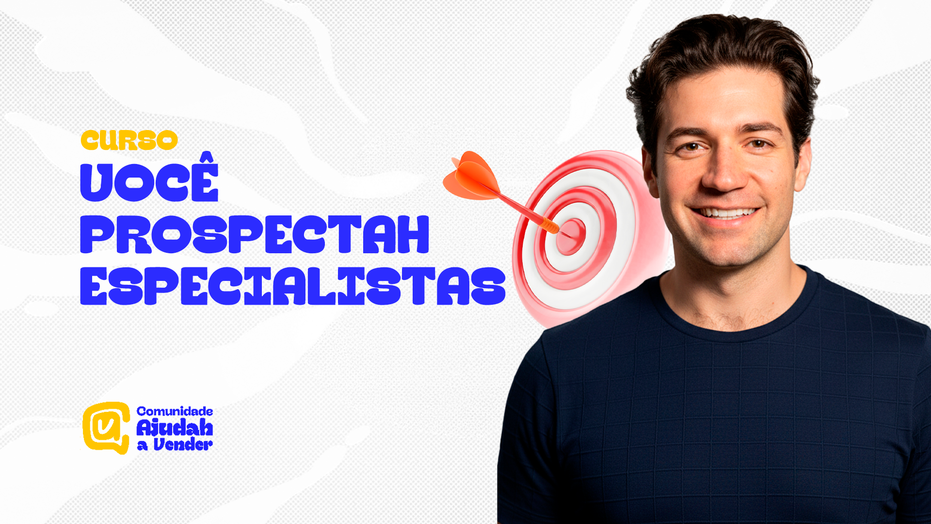 Curso Você Prospectah Especialistas